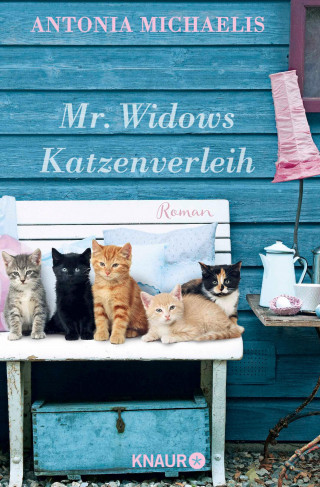 Antonia Michaelis: Mr. Widows Katzenverleih