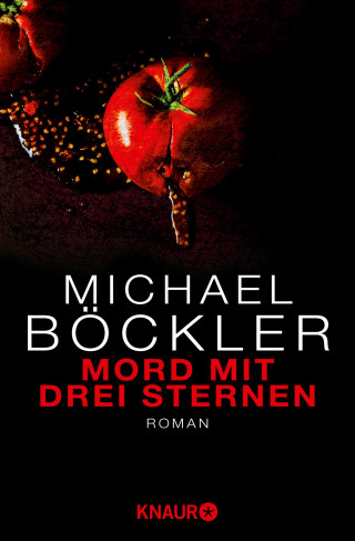 Michael Böckler: Mord mit drei Sternen