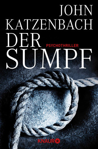 John Katzenbach: Der Sumpf