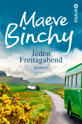 Maeve Binchy: Jeden Freitagabend