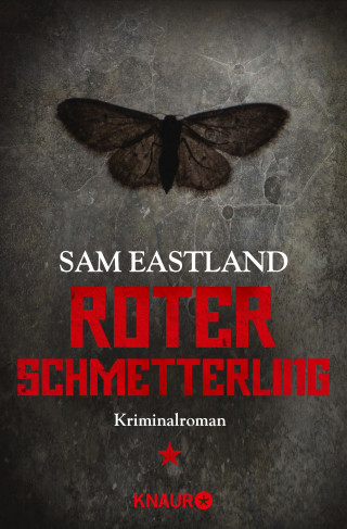 Sam Eastland: Roter Schmetterling