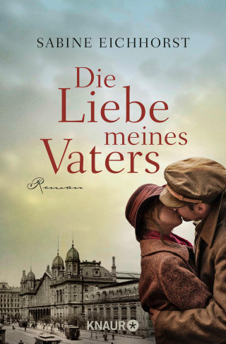 Sabine Eichhorst: Die Liebe meines Vaters