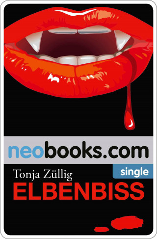 Tonja Züllig: Elbenbiss
