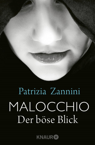 Patrizia Zannini: Malocchio - Der böse Blick