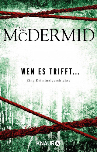 Val McDermid: Wen es trifft...
