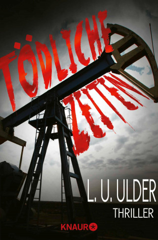 L. U. Ulder: Tödliche Zeiten