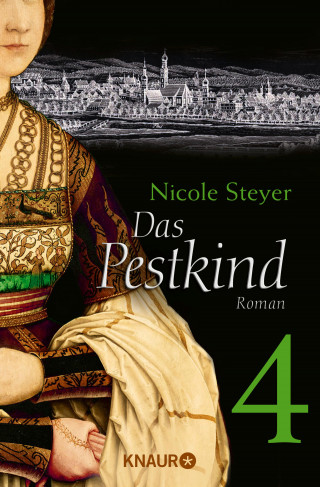 Nicole Steyer: Das Pestkind 4