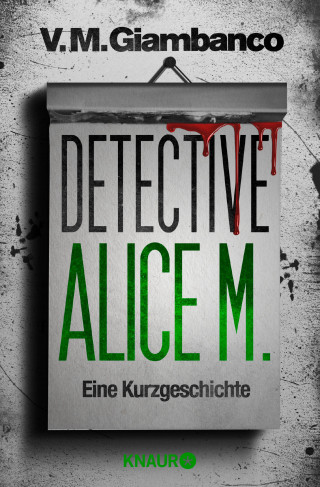 V. M. Giambanco: Detective Alice M.