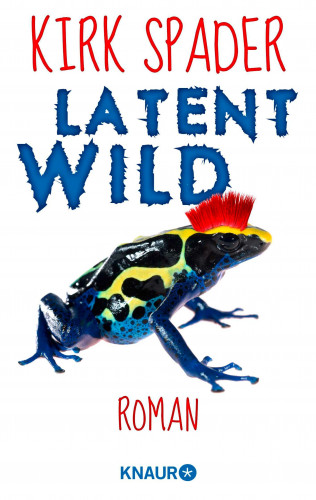 Kirk Spader: Latent Wild