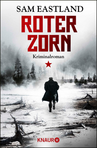 Sam Eastland: Roter Zorn
