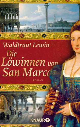 Waldtraut Lewin: Die Löwinnen von San Marco