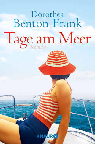 Dorothea Benton Frank: Tage am Meer