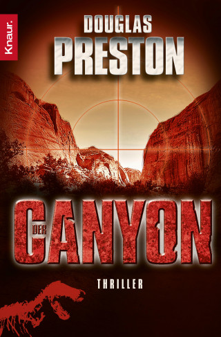 Douglas Preston: Der Canyon