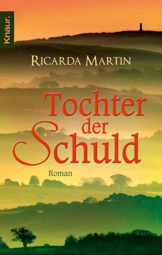 Ricarda Martin: Tochter der Schuld