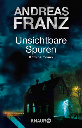 Andreas Franz: Unsichtbare Spuren