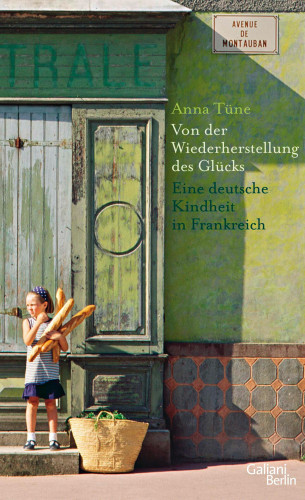 Anna Tüne: Von der Wiederherstellung des Glücks
