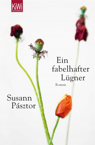 Susann Pásztor: Ein fabelhafter Lügner