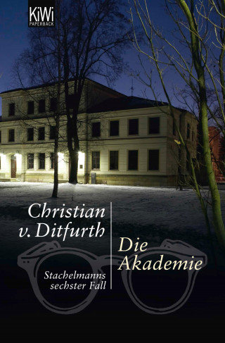 Christian von Ditfurth: Die Akademie