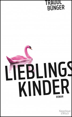 Traudl Bünger: Lieblingskinder
