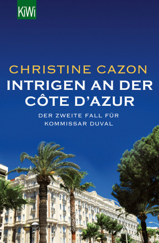 Christine Cazon: Intrigen an der Côte d'Azur