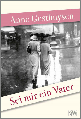 Anne Gesthuysen: Sei mir ein Vater