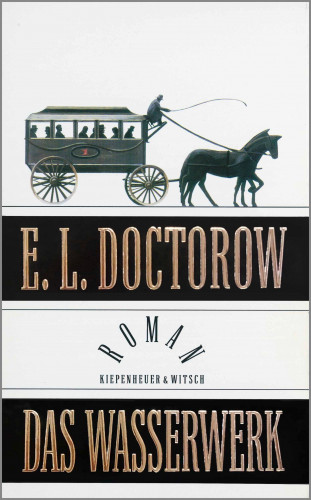 E.L. Doctorow: Das Wasserwerk