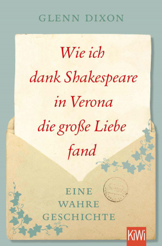 Glenn Dixon: Wie ich dank Shakespeare in Verona die große Liebe fand