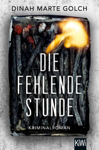 Dinah Marte Golch: Die fehlende Stunde