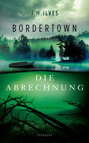 J. M. Ilves: Bordertown – Die Abrechnung