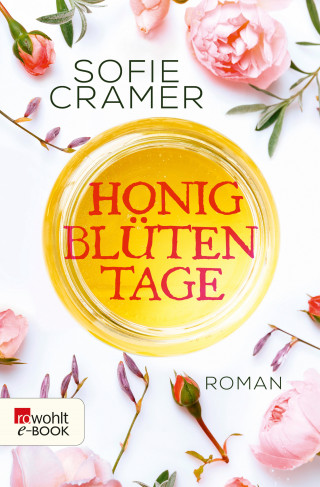 Sofie Cramer: Honigblütentage