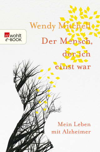 Wendy Mitchell, Anna Wharton: Der Mensch, der ich einst war