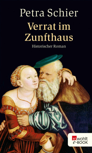 Petra Schier: Verrat im Zunfthaus