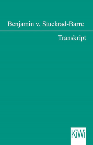 Benjamin von Stuckrad-Barre: Transkript