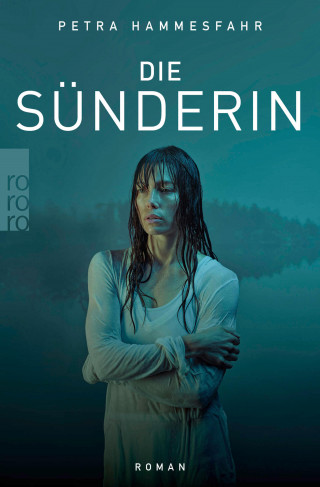 Petra Hammesfahr: Die Sünderin