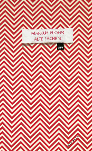 Markus Flohr: Alte Sachen