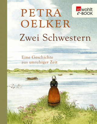 Petra Oelker: Zwei Schwestern