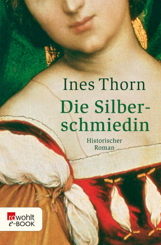 Ines Thorn: Die Silberschmiedin
