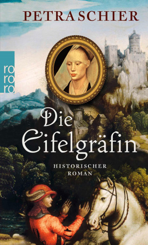 Petra Schier: Die Eifelgräfin