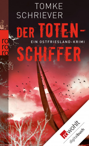 Tomke Schriever: Der Totenschiffer