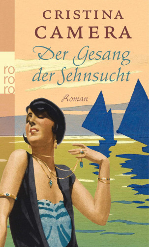 Cristina Camera: Der Gesang der Sehnsucht