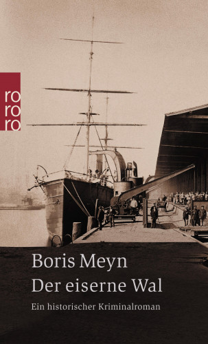 Boris Meyn: Der eiserne Wal