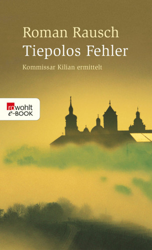 Roman Rausch: Tiepolos Fehler