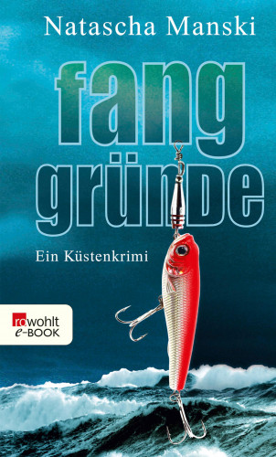 Natascha Manski: Fanggründe