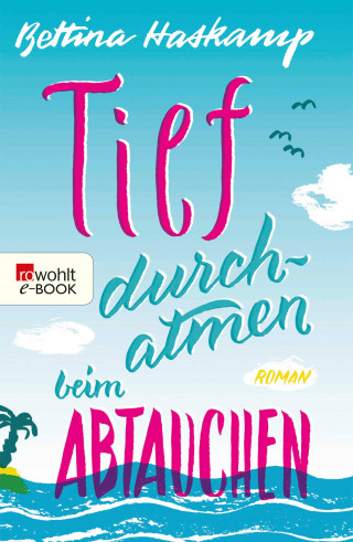 Bettina Haskamp: Tief durchatmen beim Abtauchen