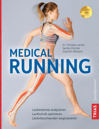 Sandra Zürcher, Joachim Altmann, Christian Larsen: Medical Running
