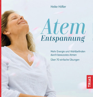 Heike Höfler: Atem-Entspannung