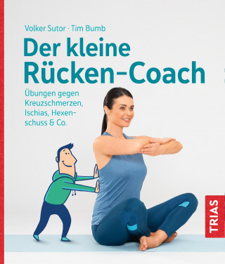 Volker Sutor, Tim Bumb: Der kleine Rücken-Coach