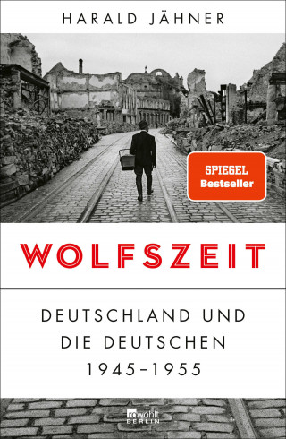 Harald Jähner: Wolfszeit