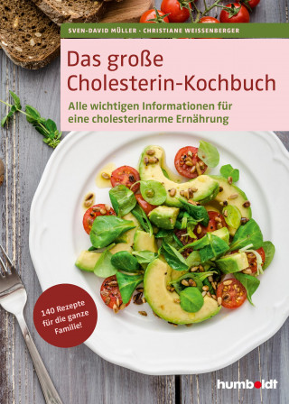 Sven-David Müller, Christiane Weißenberger: Das große Cholesterin-Kochbuch