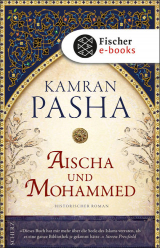 Kamran Pasha: Aischa und Mohammed